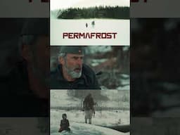He was hungry | Permafrost Movie