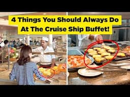 I always do 4 things at the buffet on every cruise I go to because it improves my meal every time