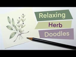 Relax & Doodle: Easy Herb Drawings | Stress-Free Mindful Art