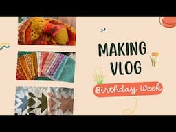 Making Vlog // Birthday Week