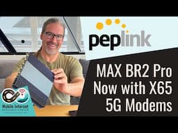 Peplink MAX BR2 Pro 5G Router Now with Dual X65 Modems – Still $2899
