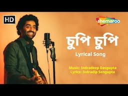 Arijit Singh Bangla Special Song Chupi Chupi Jaye Se Chole - Lyrical | Arijit Singh Bengali Songs