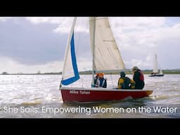 She Sails: Empowering Women on the Water at Felixstowe Ferry Sailing Club