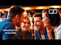 Optimizing ENTJ Social Skills | CS Joseph