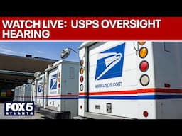 WATCH LIVE: House subcommittee oversight hearing on the US Postal Service | FOX 5 News
