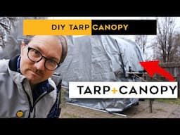 Harbor Freight Franken-tarp-opy 🌬️ DIY camper tarp canopy