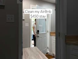 Clean my AirBnb after a $459 stay