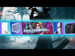 CHILLGAMING Live Stream