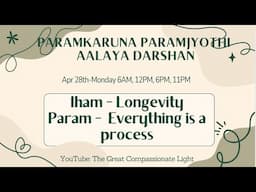 The Great Compassionate Light  Aalaya Darshan Apr 28