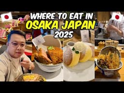 Osaka Food Guide 2025: Must-try food in Osaka!🇯🇵 | JM Banquicio