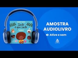 Sinto o que sinto - Amostra - Editora Sextante (Audiolivro)