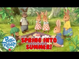 ​@OfficialPeterRabbit - ☀️🌺 1 Hour of Spring and Summer!🌻☀️  | Compilation | Cartoons for Kids