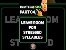 How To Rap Fast PART 04: Stress Your Rhymes