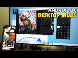 Turn Your PHONE into a COMPUTER – NEW DESKTOP MODE on Android 16 with a Robust Multi-Window Support