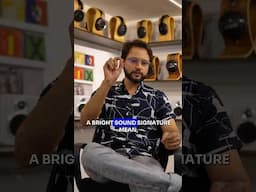 Karan breaks down the ‘Bright Sound Signature’ ✨ in our audiophile series! 🎵