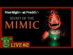 Five Nights at Freddy's: Secret of the Mimic || MEET DOLLIE! (LIVE #2)