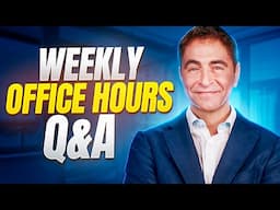 Weekly LIVE Office Hours #315: Q&A Career/Business/Finance Topics. SEE DESCRIPTION FOR CLICKABLE Q&A
