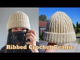 How to Crochet Fitted Ribbed Beanie | Beginner Tutorial