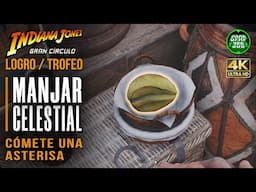 Indiana Jones y el Gran Círculo | Logro / Trofeo: Manjar celestial (Comernos una asterisa)