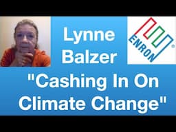 Lynne Balzer: "Cashing In On Climate Change" | Tom Nelson Pod #304