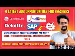 4 Latest Job Updates: For Freshers GE HEALTHCARE ,INTELLIPAAT, DELOITTE ,SAP Are Hiring Freshers ✍