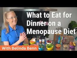Best Dinners for Menopause | Balance Hormones, Lose Weight & Sleep Deeply