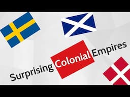Colonial Empires You Never Knew Existed
