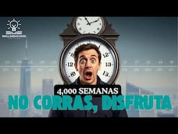 Tu Vida Dura 4000 Semanas Disfrútala