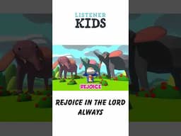 Rejoice in the Lord Always by Listener Kids