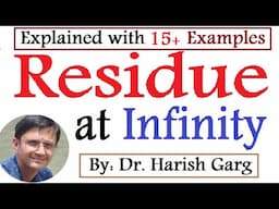 Residue at Infinity | Solved Examples| Easiest Way