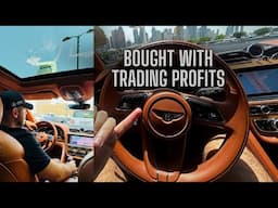 I Bought A Bentley Bentayga With My Trading Profits