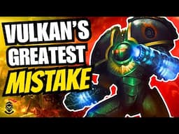 How Vulkan's Saturnine Gift Was Used Against Him