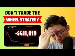This will CHANGE how you trade the Wheel Strategy (Options Strategy For Beginners)