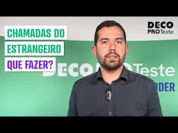 Chamada de número estrangeiro: o que fazer?
