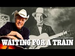 Learn An Easy but Satisfying Arrangement of “Waiting for a Train” | Campfire Songs with Maurice Tani