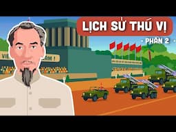 Lịch Sử Thú Vị - Phần 2 - Các Lễ Duyệt Binh Đáng Nhớ - EZ Sử
