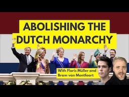 DUTCH REPUBLICANS FIGHTING BACK AGAINST THE MONARCHY - Beyond the Royal Headlines ft. Republiek