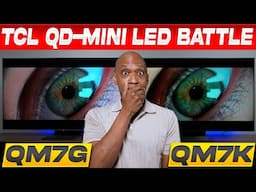 TCL QM7K vs QM7G Comparison! Which One Wins?