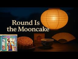 🎶Round Is the Mooncake🎶| Classroom Karaoke | Educational Music | AAPI | Amy Wu and the Perfect Bao