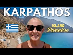 KARPATHOS GREECE Is An Island Paradise 🇬🇷