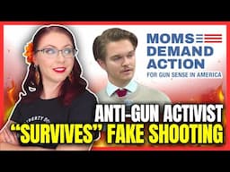 Anti-Gun Activist "Survives" Fake Shooting