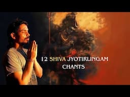 12 JYOTIRLINGAM CHANTS | SHIVA MANTRA  | ​⁠​⁠@PrashantjYoga