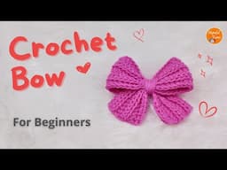 Crochet Bow Tutorial | Easy crochet Beginner tutorial | Crochet Bow for Hair Clip, Keychain, Dresses
