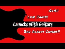 CWG!! Q&A!! Live Jams!! Bad Album Covers!!