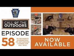 Call of the Outdoors Episode 58: PA Residents Guaranteed an Antlerless License for Any WMU