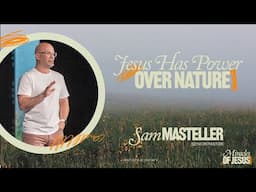 Jesus Has Power Over Nature