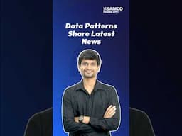 Data Patterns Share Latest News | Defence Stocks Latest News | Indian Defence Updates