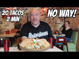 20 TACOS in 2 MINUTES? CAN ANYONE DO THIS?