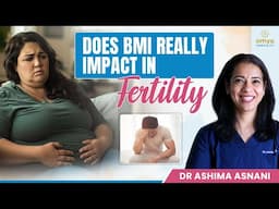 How BMI Impact in Fertility❓⚠️ || Omya Fertility