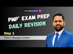 Day 1 of Daily PMP® exam prep revision 2025  I  Explanation of Task 1 - Manage Conflict.